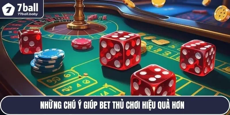 Các chú ý chơi hiệu quả
